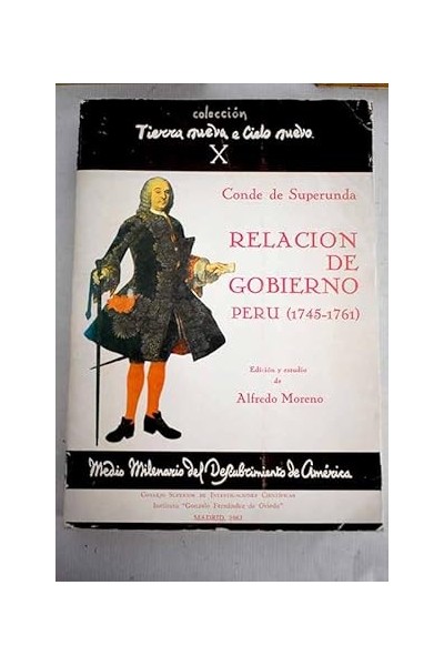 Relación y documentos de gobierno del virrey del Perú (1745-1761).